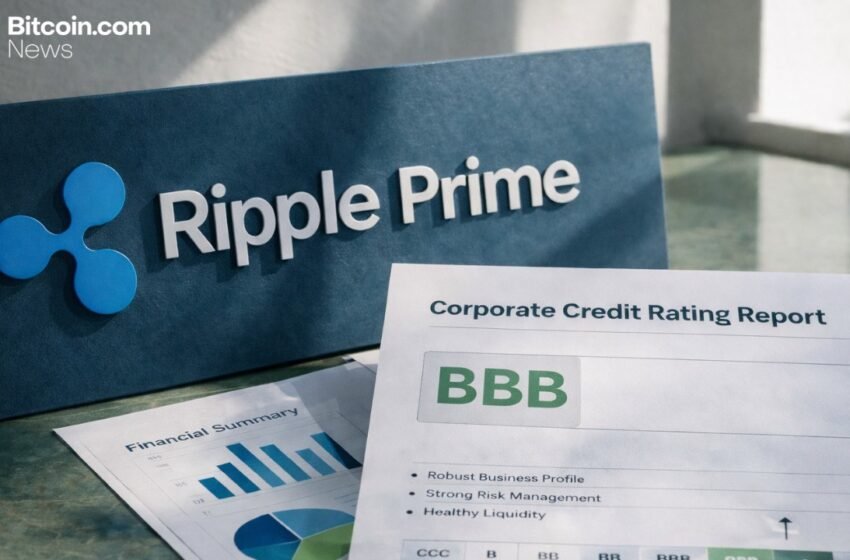  Ripple Prime Secures Investment-Grade Credit Rating Backed by $39B Assets – Featured Bitcoin News