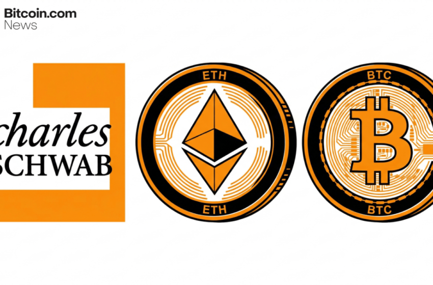  Charles Schwab Announces Crypto Accounts Are ‘Coming Soon’ – Crypto News Bitcoin News