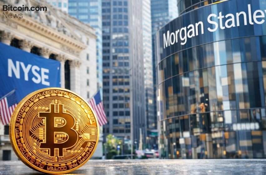  Morgan Stanley Officially Launches MSBT at 0.14% Fee, Undercutting Blackrock IBIT as Bitcoin ETF Competition Intensifies – Featured Bitcoin News