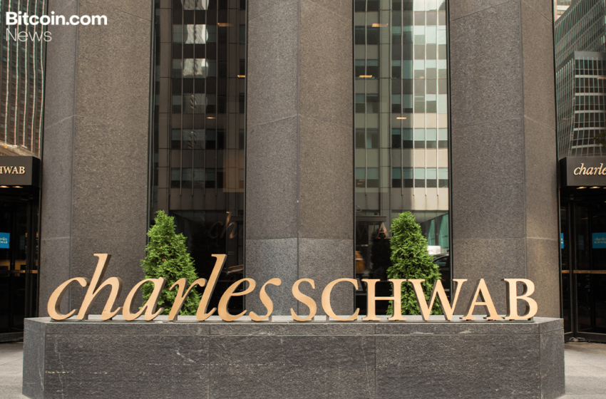  Charles Schwab Brings Spot Crypto Trading to Millions of US Brokerage Clients – Crypto News Bitcoin News