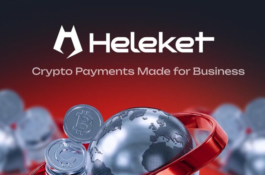  Heleket Crypto Payment Processing Platform Brings Low-Fee Transactions to Online Business – Branded Spotlight Bitcoin News