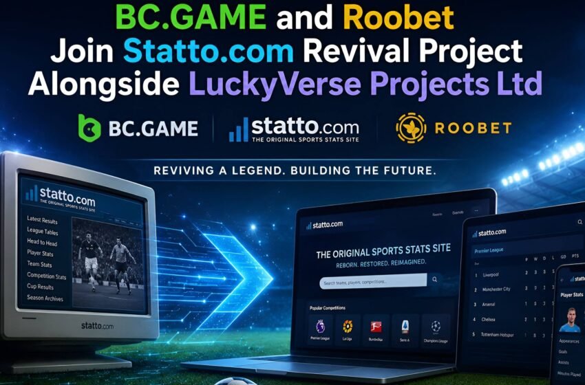  BC.GAME and Roobet Join Statto.com Revival Project Alongside LuckyVerse Projects Ltd