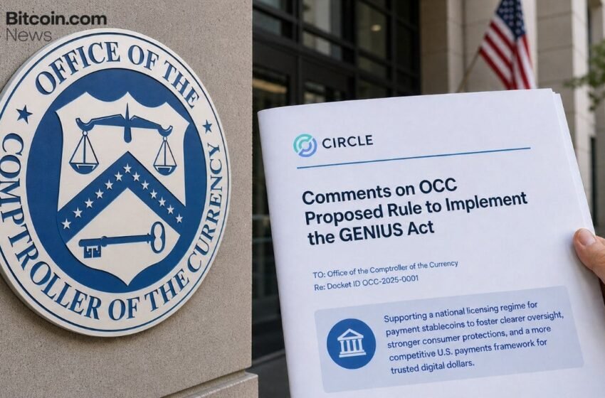  Circle Urges OCC to Finalize Strong GENIUS Act Stablecoin Rules