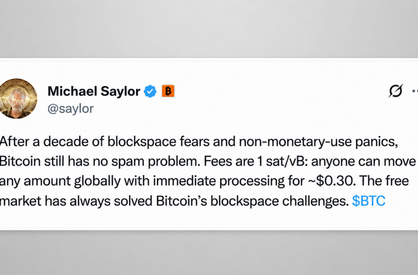  Michael Saylor Declares Bitcoin Has ‘No Spam Problem’ as BIP-110 Debate Escalates
