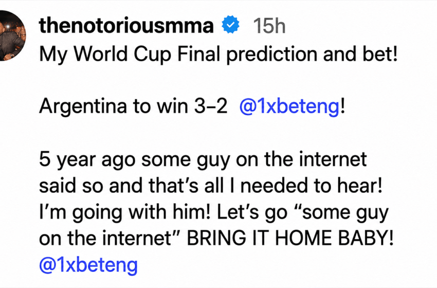  Former UFC Champion Conor McGregor Risks $100K on Viral 3-2 World Cup Prophecy With a $3.6M Payday