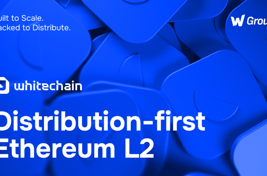  Whitechain Relaunches as W Group’s Distribution-First Ethereum Layer 2