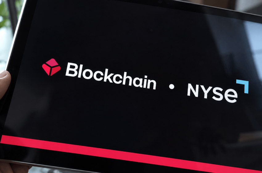  NYSE and Blockchain.com Plot 24/7 Stocks for 44 Million Users