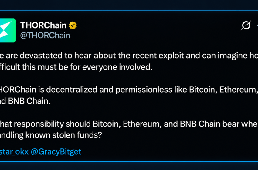  Thorchain Faces Heat as Bitget Hack Revives Bybit Controversy – Bitcoin News