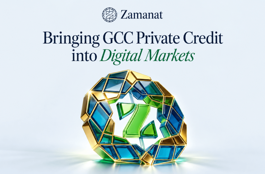  Zamanat Targets GCC’s $250 Billion SME Financing Gap With Up to $100 Million Tokenized Private Credit Fund